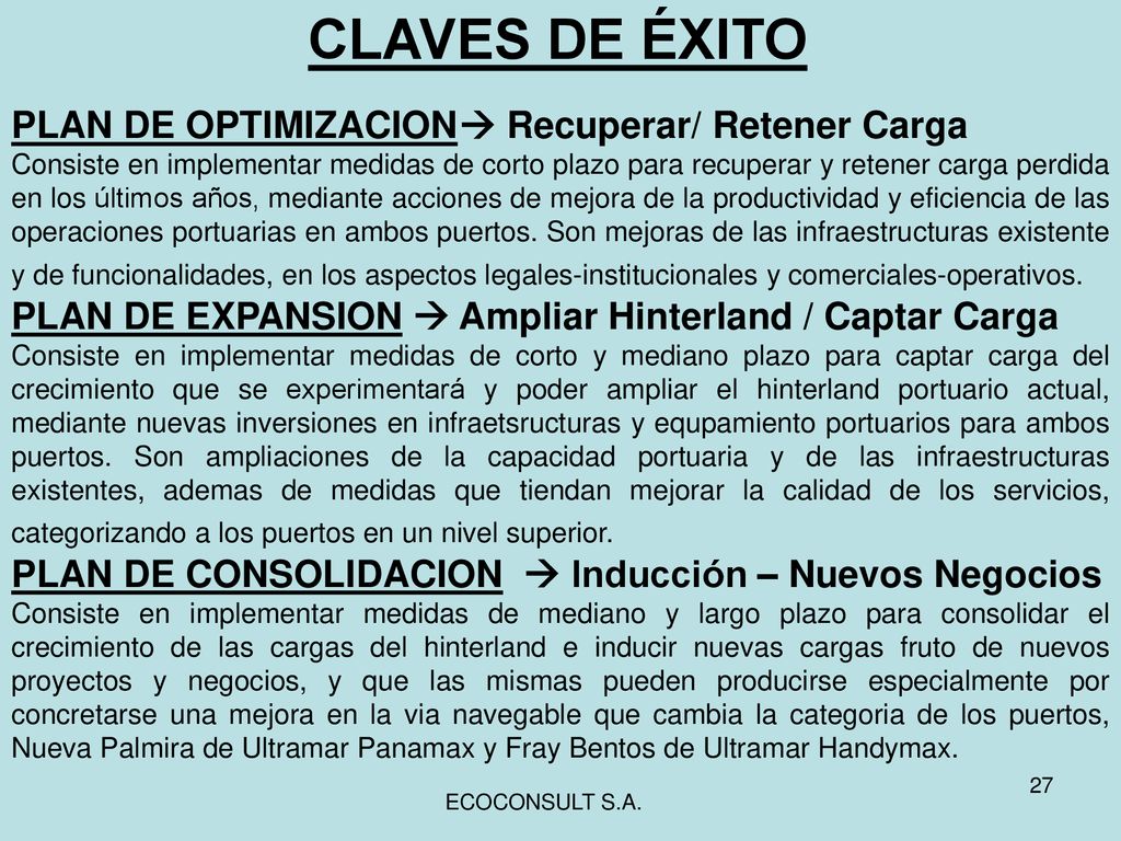 CLAVES DE ÉXITO PLAN DE OPTIMIZACION  Recuperar/ Retener Carga