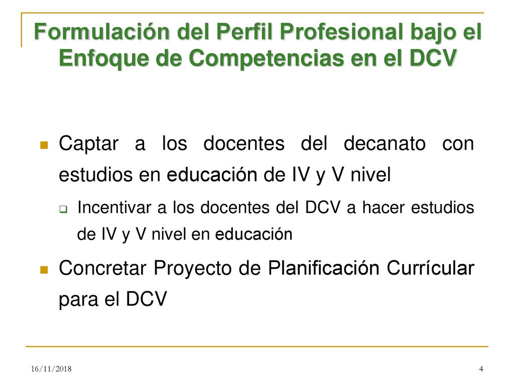 Formulación del Perfil Profesional bajo el Enfoque de Competencias en el DCV