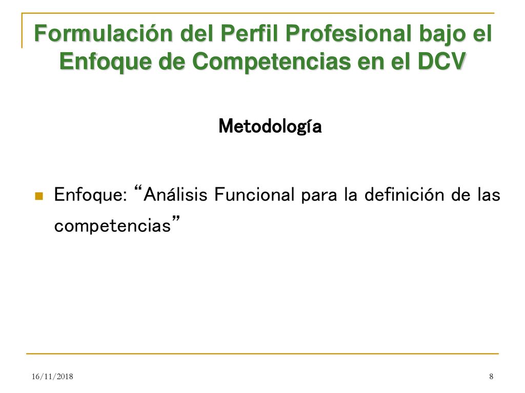 Formulación del Perfil Profesional bajo el Enfoque de Competencias en el DCV