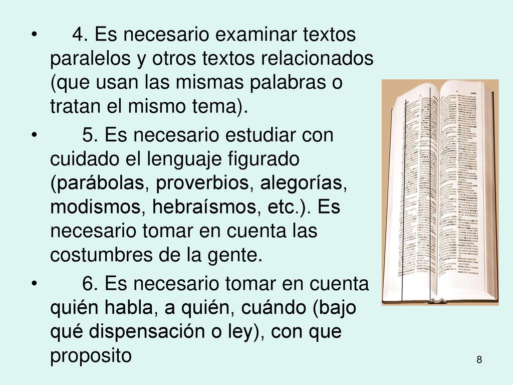 4. Es necesario examinar textos paralelos y otros textos relacionados (que usan las mismas palabras o tratan el mismo tema).