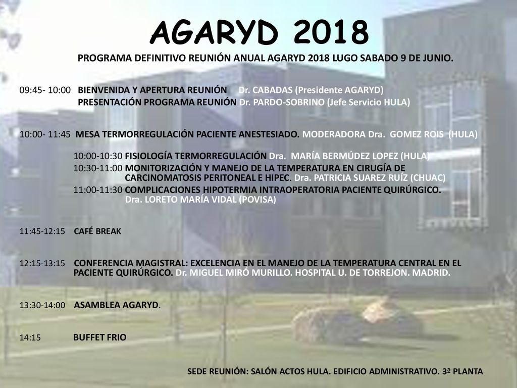 AGARYD 2018 PROGRAMA DEFINITIVO REUNIÓN ANUAL AGARYD 2018 LUGO SABADO 9 DE JUNIO.
