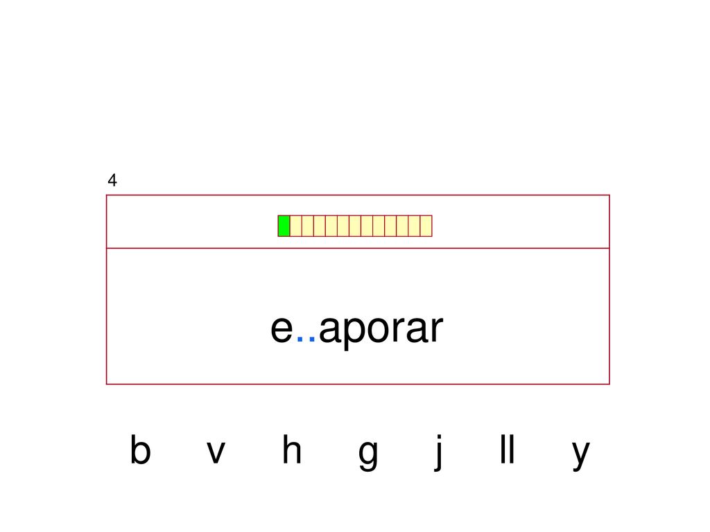 4 e..aporar b v h g j ll y