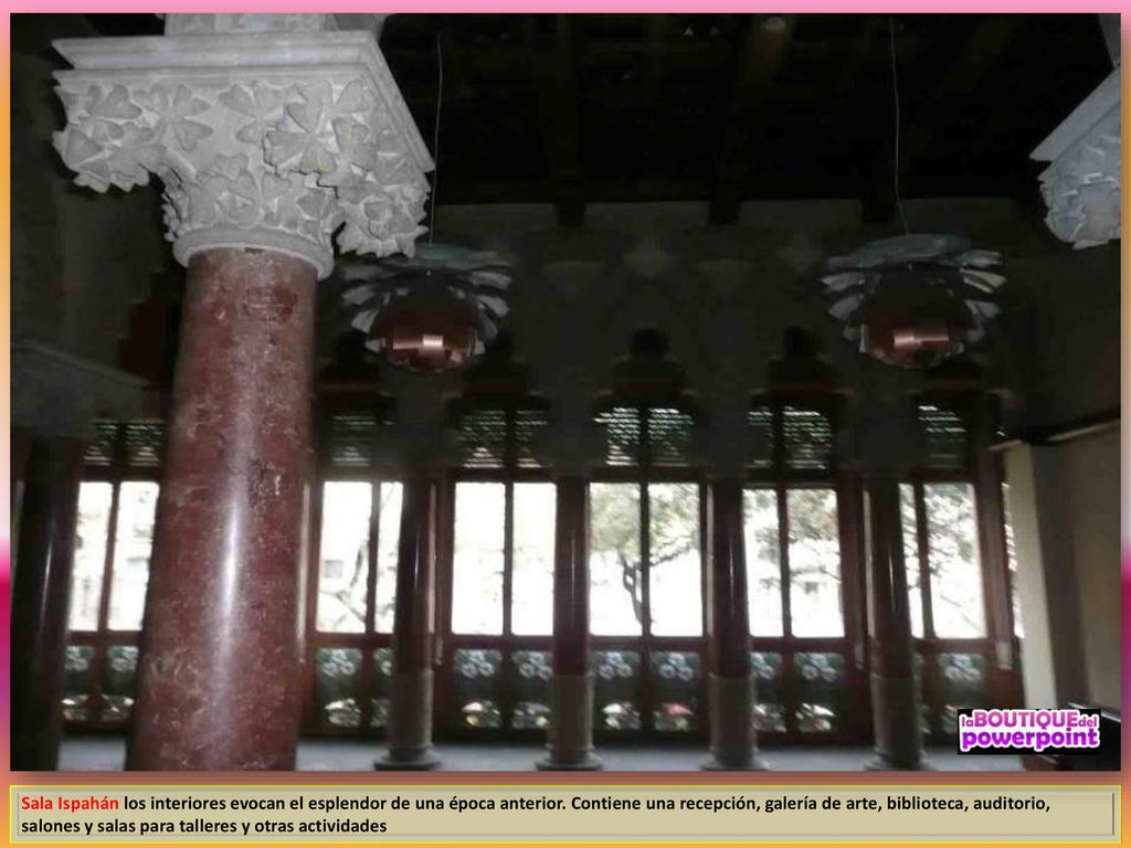Sala Ispahán los interiores evocan el esplendor de una época anterior
