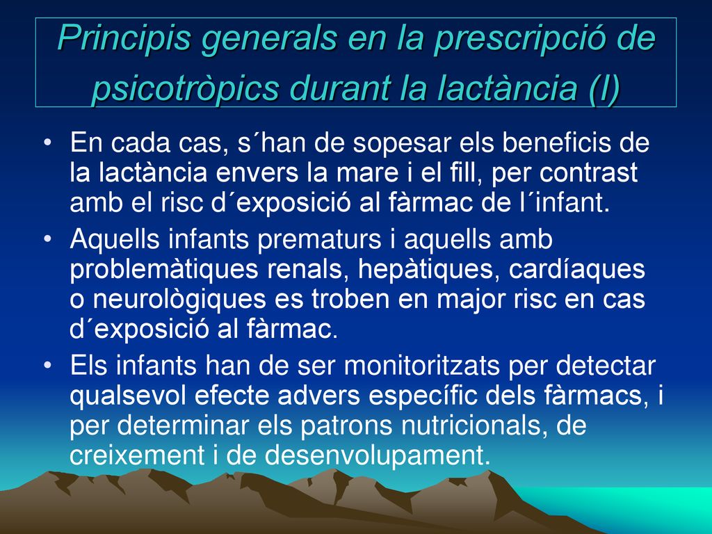Principis generals en la prescripció de psicotròpics durant la lactància (I)