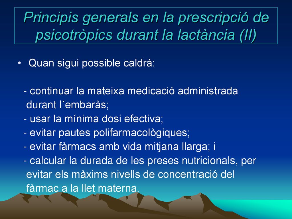 Principis generals en la prescripció de psicotròpics durant la lactància (II)