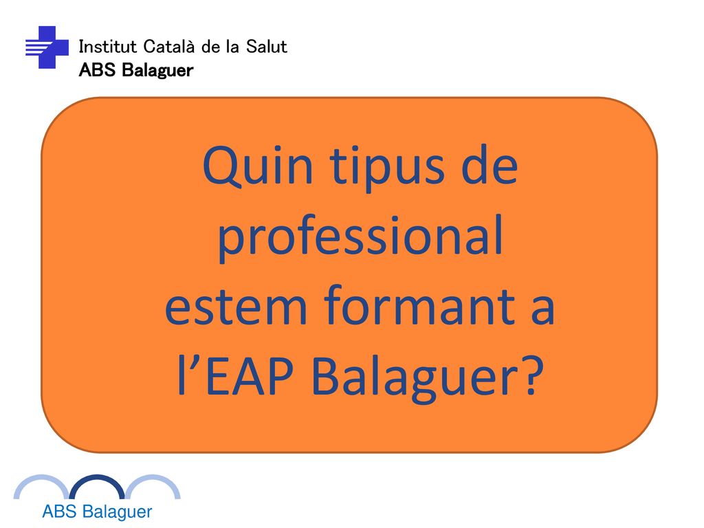 Quin tipus de professional estem formant a l’EAP Balaguer