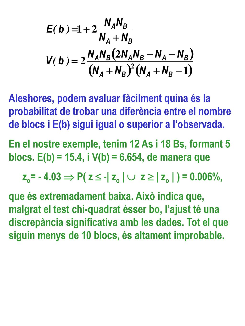 zo=  P( z  -| zo |  z  | zo | ) = 0.006%,