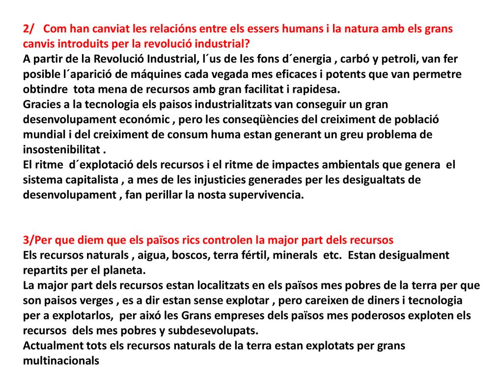 2/ Com han canviat les relacións entre els essers humans i la natura amb els grans canvis introduits per la revolució industrial