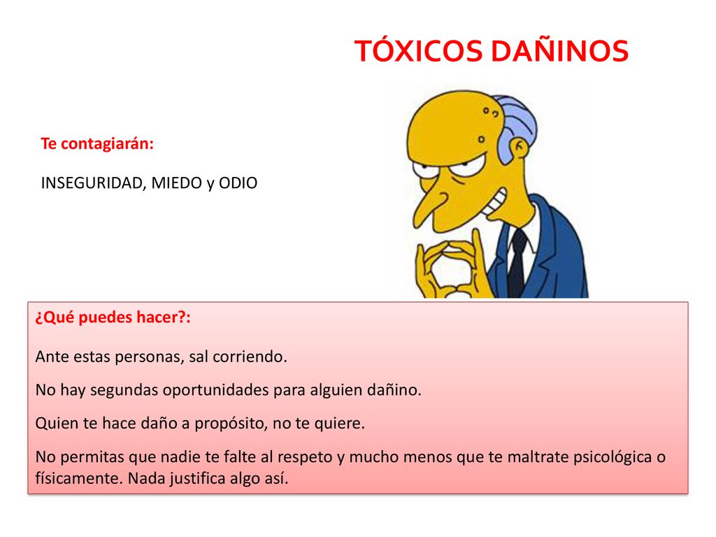 TÓXICOS DAÑINOS Te contagiarán: INSEGURIDAD, MIEDO y ODIO