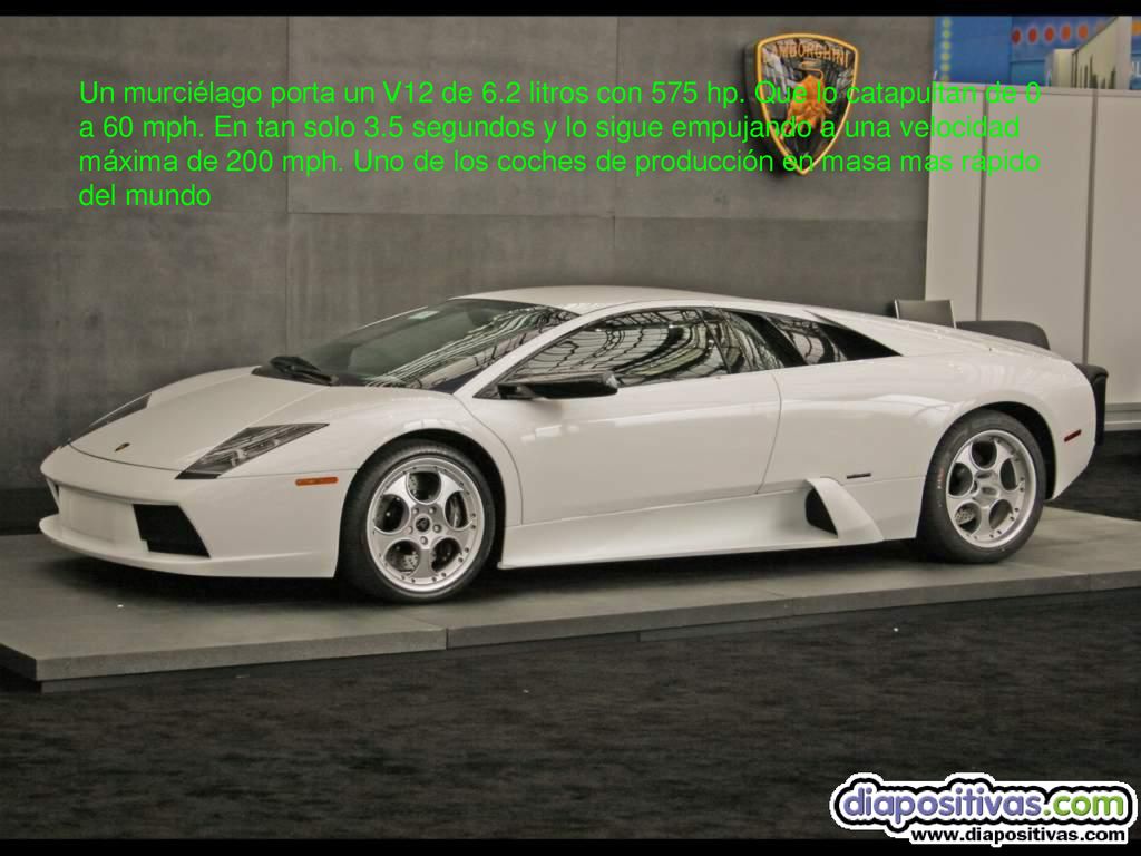 Un murciélago porta un V12 de 6. 2 litros con 575 hp