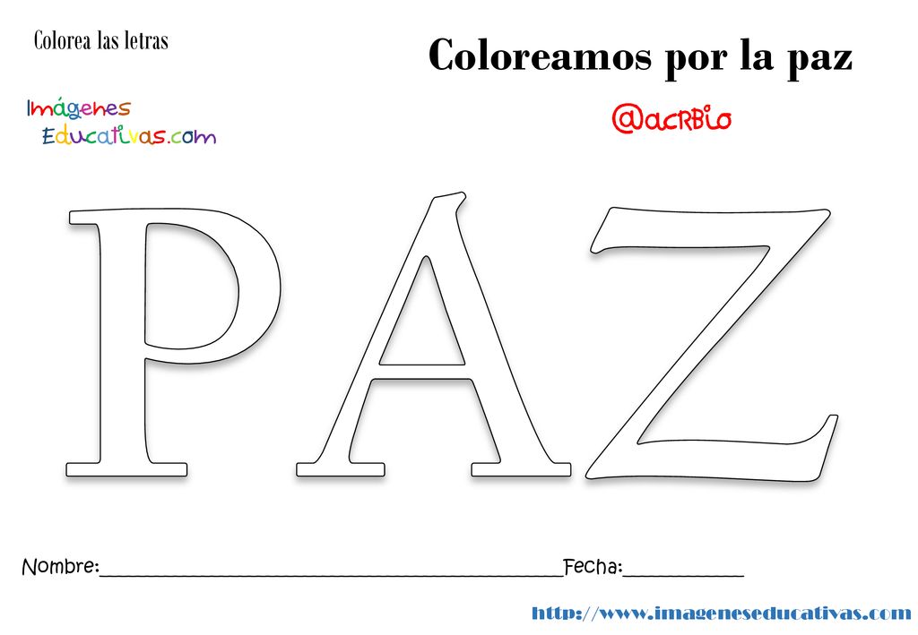 PAZ Coloreamos por la paz Colorea las letras