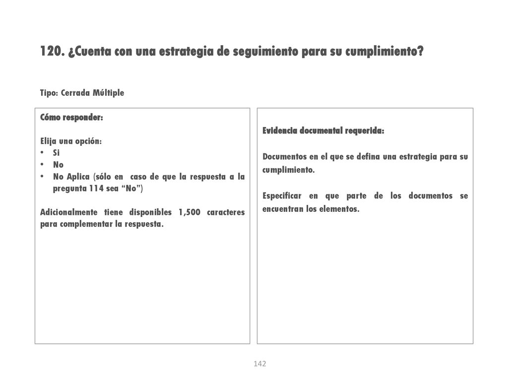 120. ¿Cuenta con una estrategia de seguimiento para su cumplimiento