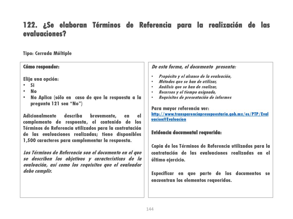 122. ¿Se elaboran Términos de Referencia para la realización de las evaluaciones