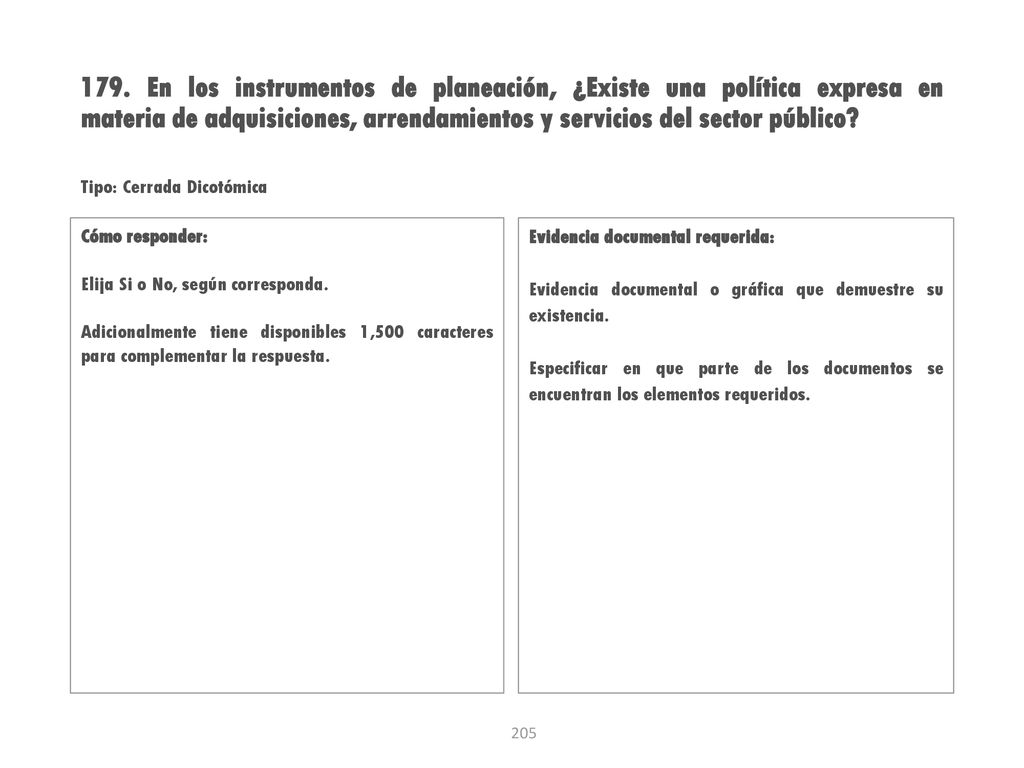 179. En los instrumentos de planeación, ¿Existe una política expresa en materia de adquisiciones, arrendamientos y servicios del sector público