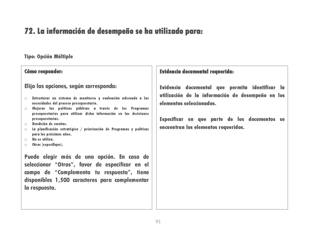 72. La información de desempeño se ha utilizado para: