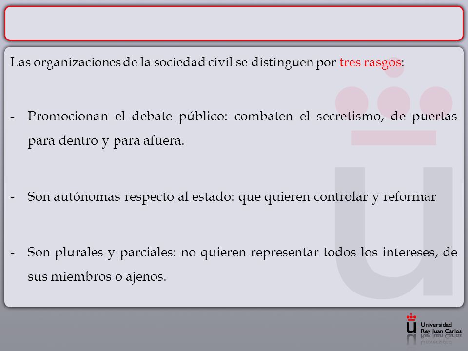 Son autónomas respecto al estado: que quieren controlar y reformar