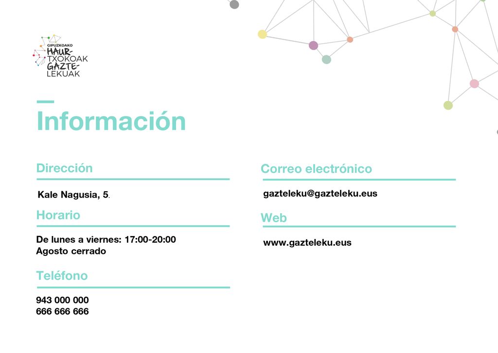 Información Dirección Correo electrónico Horario Web Teléfono
