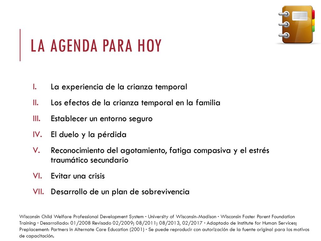 la Agenda para hoy La experiencia de la crianza temporal