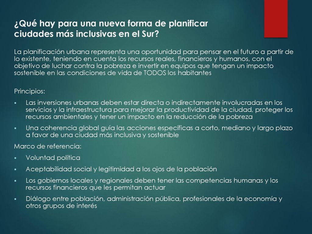 ¿Qué hay para una nueva forma de planificar ciudades más inclusivas en el Sur