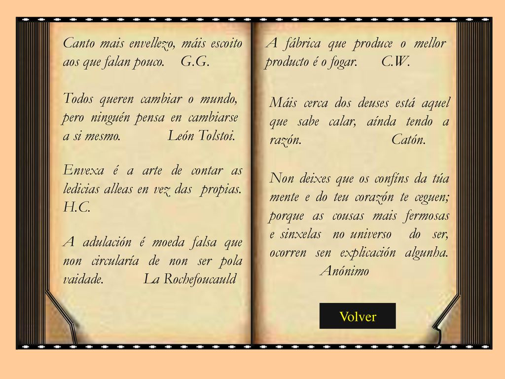 Canto mais envellezo, máis escoito aos que falan pouco. G.G.