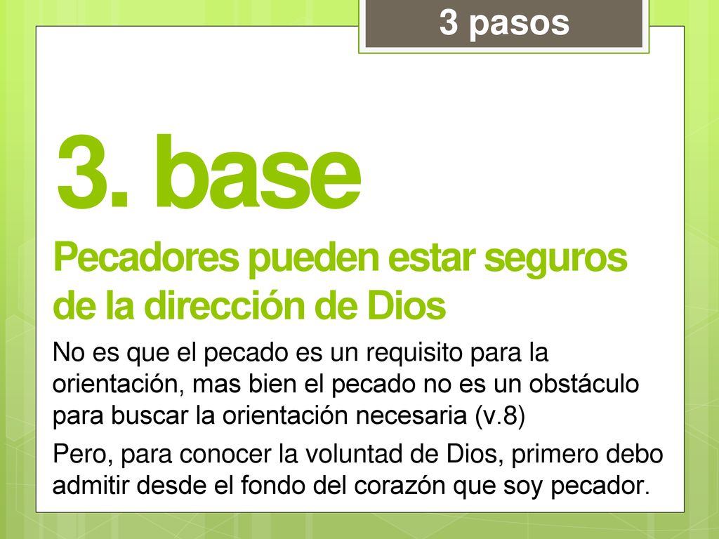 3. base Pecadores pueden estar seguros de la dirección de Dios 3 pasos