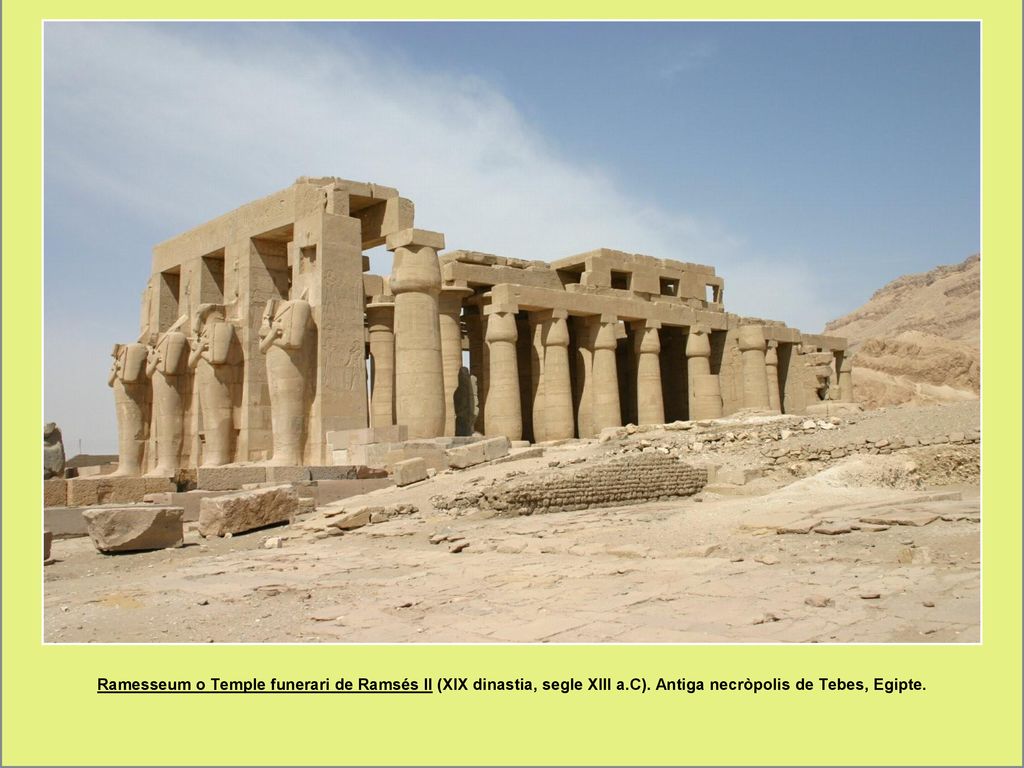 Ramesseum o Temple funerari de Ramsés II (XIX dinastia, segle XIII a