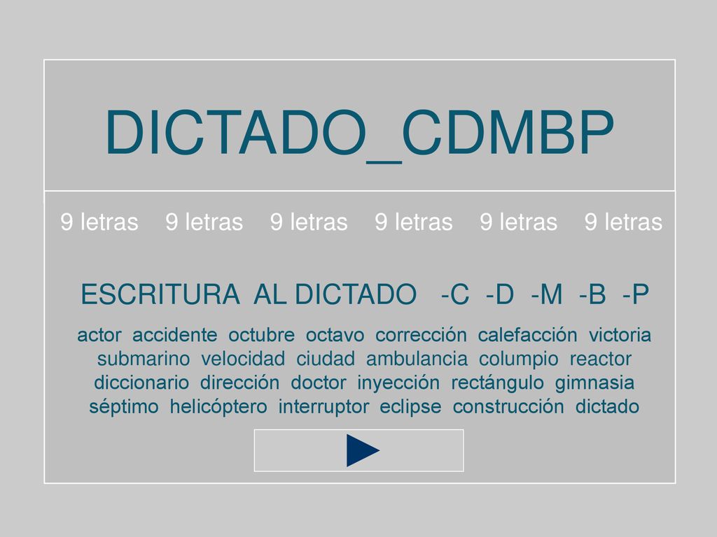 DICTADO_CDMBP ESCRITURA AL DICTADO -C -D -M -B -P