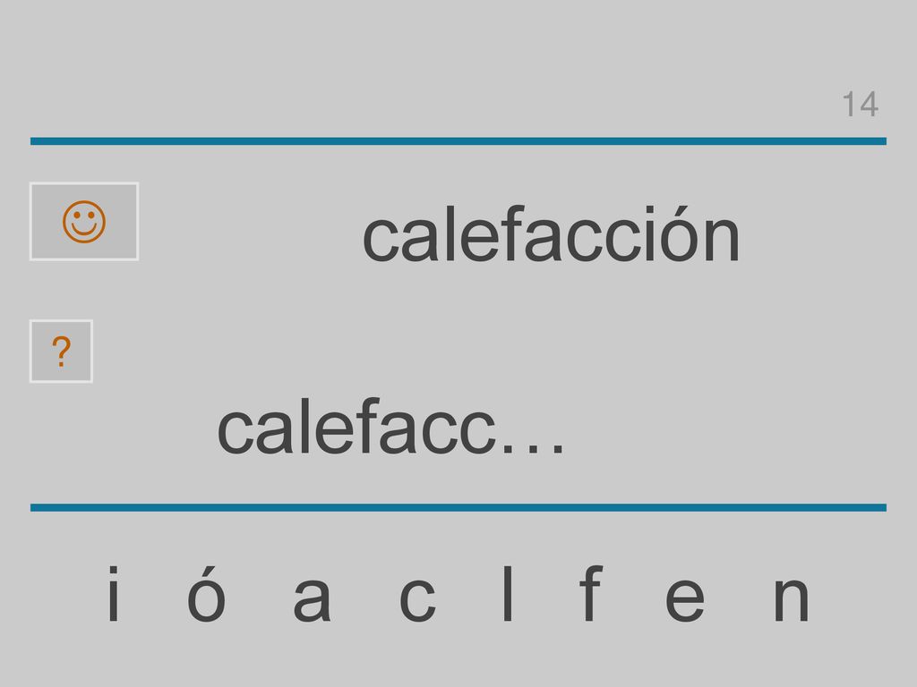 14  calefacción calefacc… i ó a c l f e n
