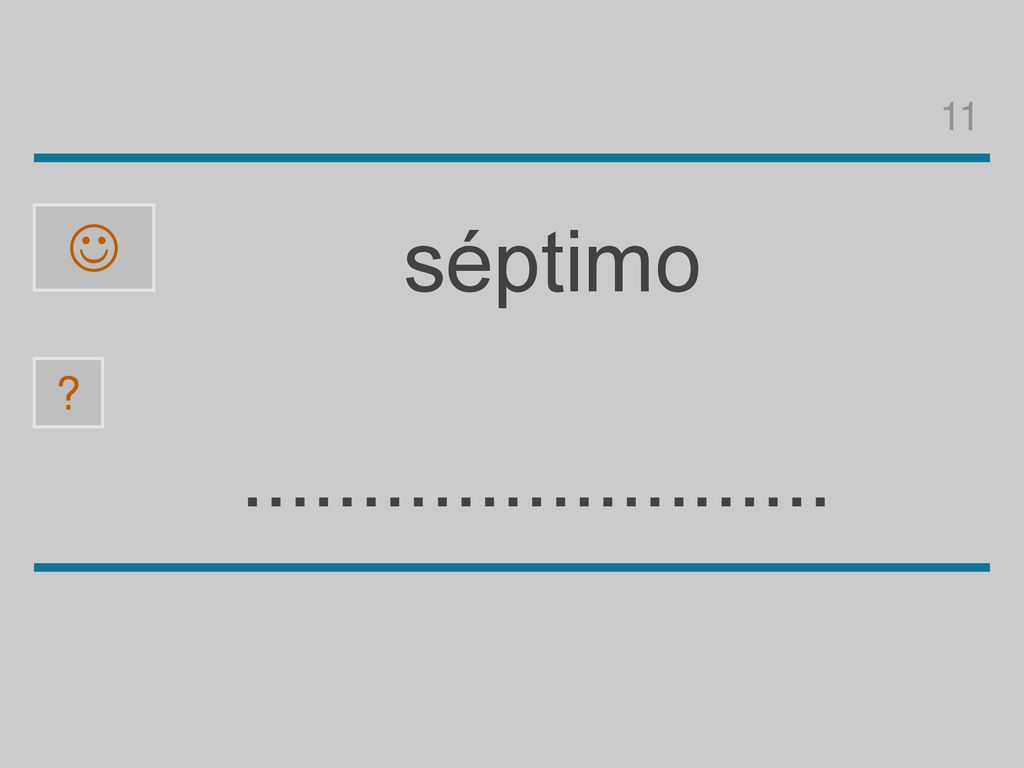 11  séptimo i m é o s p b t
