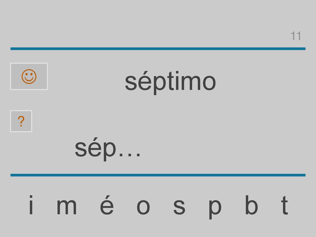 11  séptimo sép… i m é o s p b t
