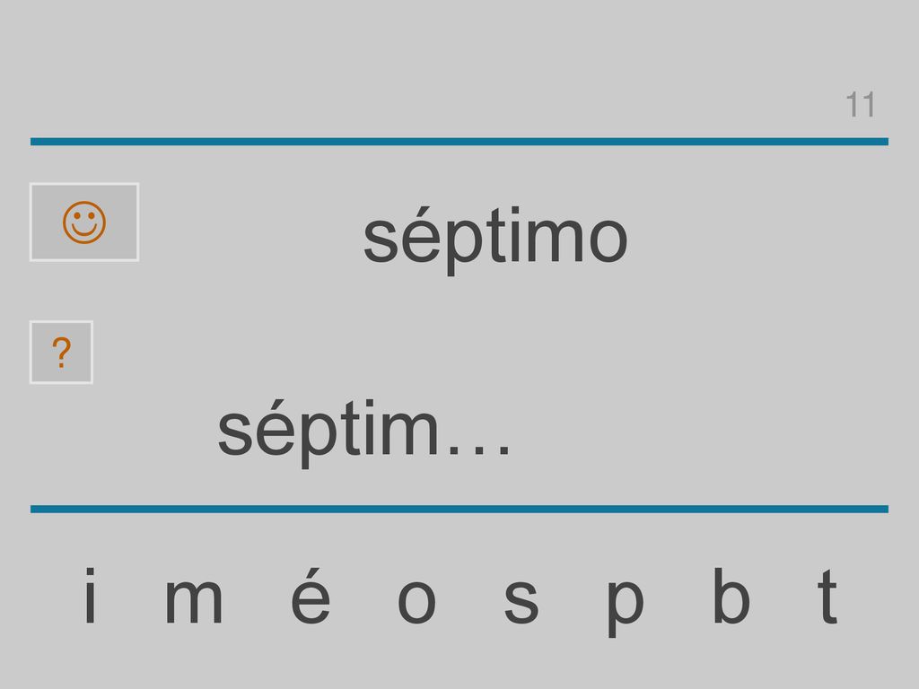 11  séptimo séptim… i m é o s p b t