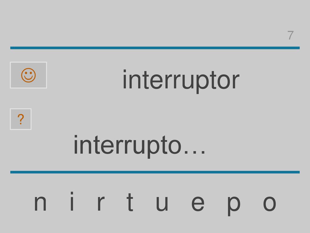 7  interruptor interrupto… n i r t u e p o
