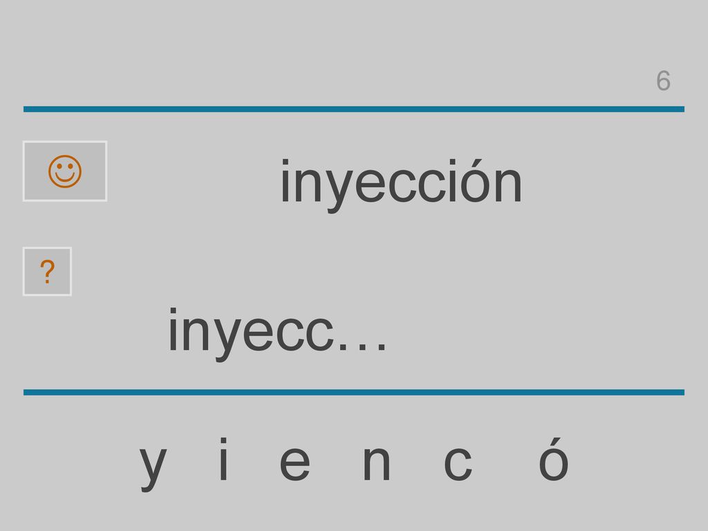 6  inyección inyecc… y i e n c ó