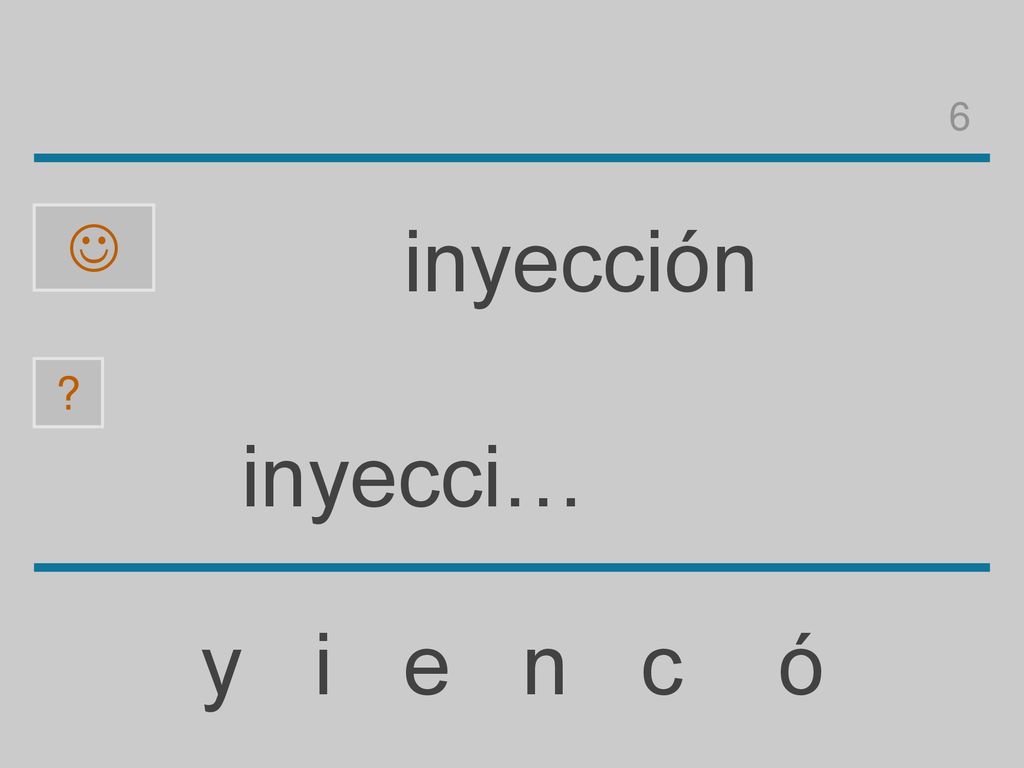 6  inyección inyecci… y i e n c ó