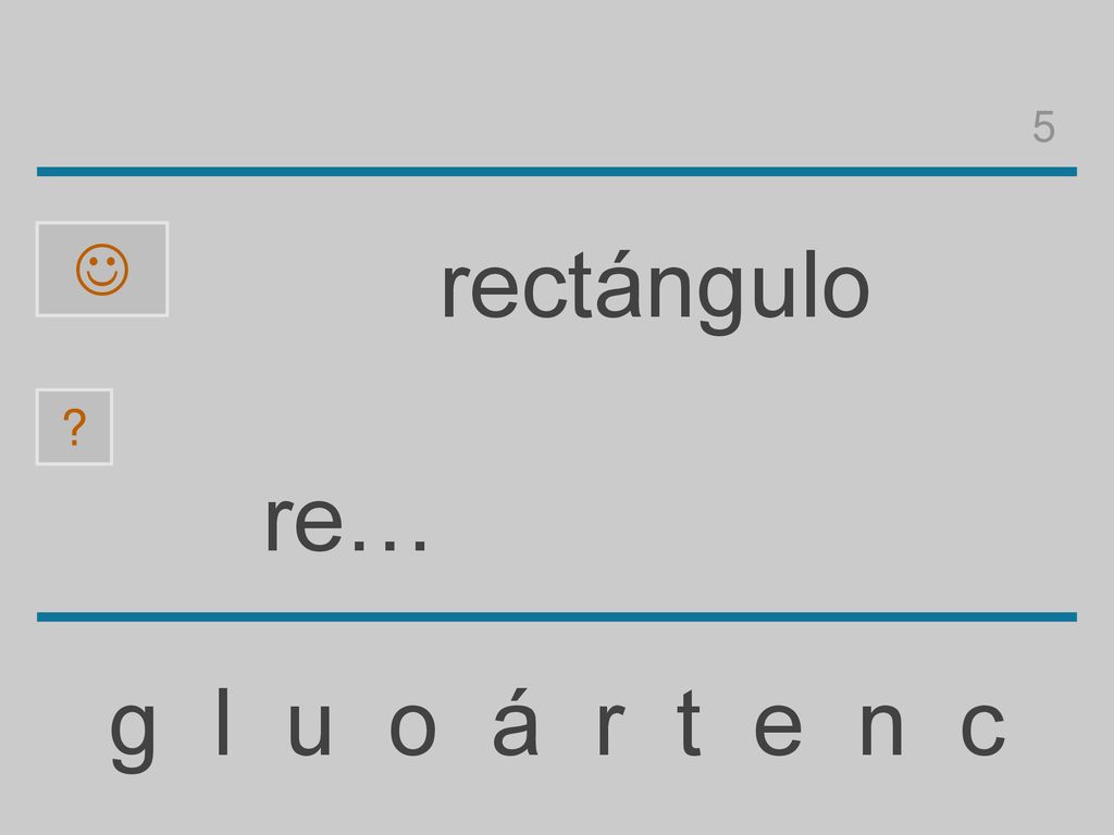 5  rectángulo re… g l u o á r t e n c