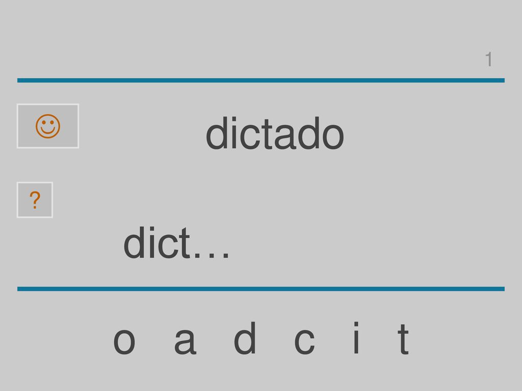 1  dictado dict… o a d c i t