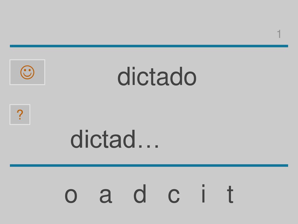 1  dictado dictad… o a d c i t