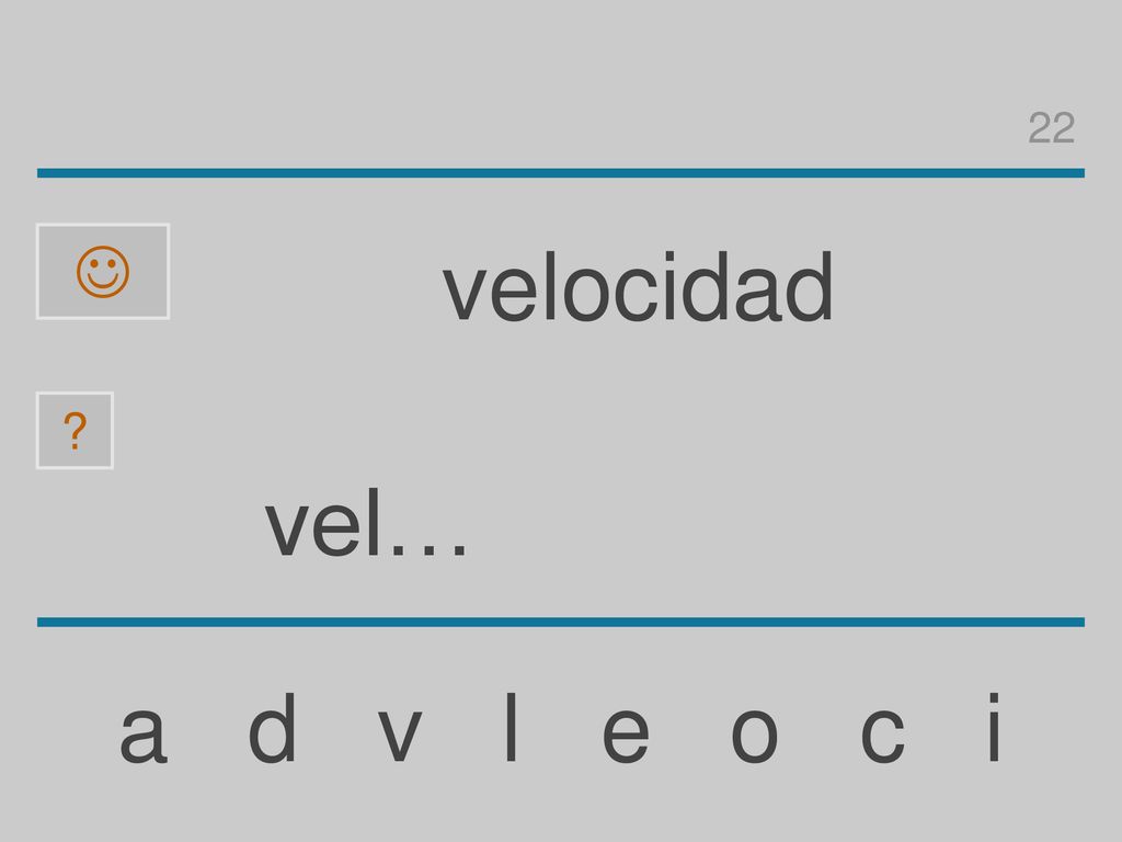 22  velocidad vel… a d v l e o c i