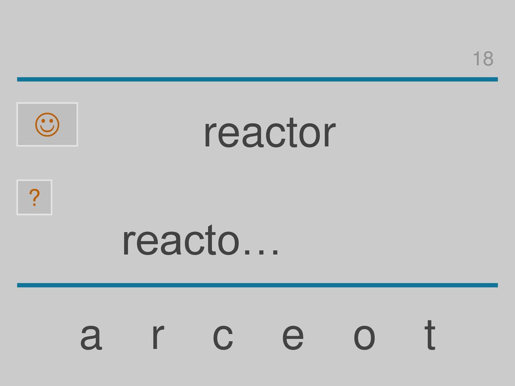 18  reactor reacto… a r c e o t