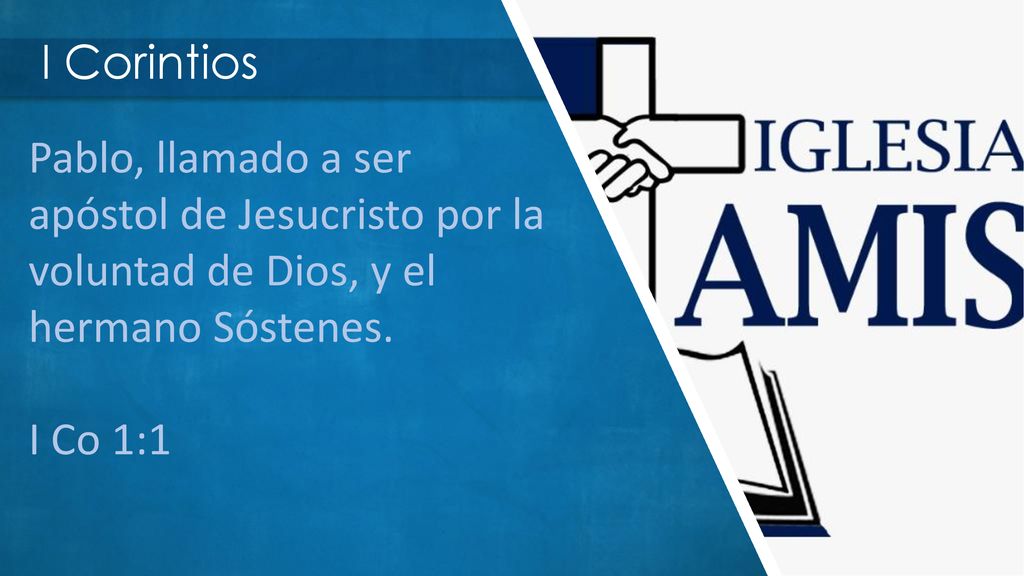 I Corintios Pablo, llamado a ser apóstol de Jesucristo por la voluntad de Dios, y el hermano Sóstenes.