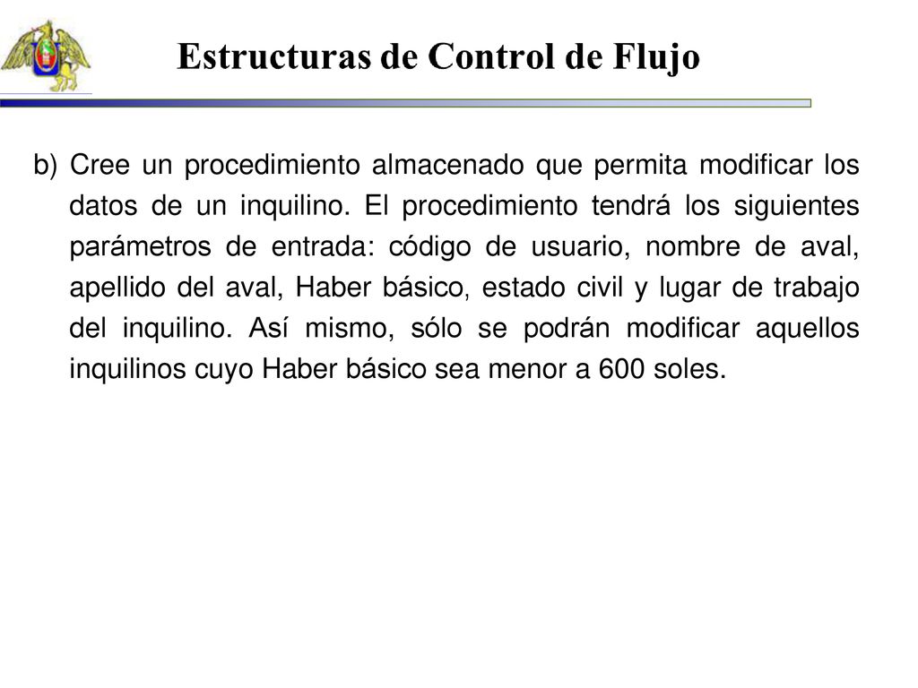 b) Cree un procedimiento almacenado que permita modificar los datos de un inquilino.