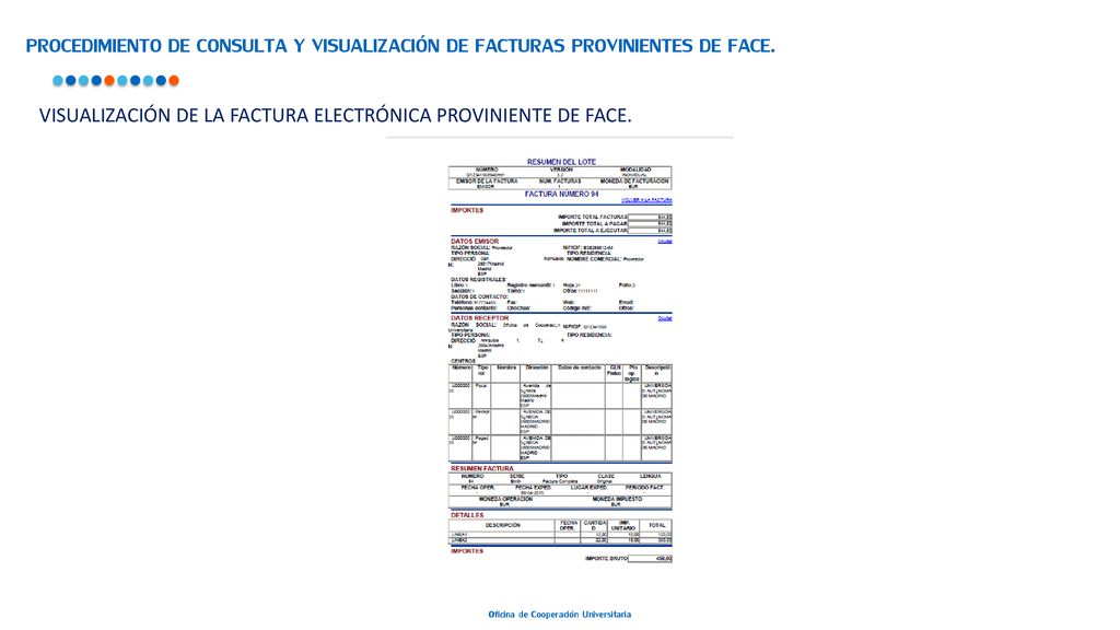 PROCEDIMIENTO DE CONSULTA Y VISUALIZACIÓN DE FACTURAS PROVINIENTES DE FACE.