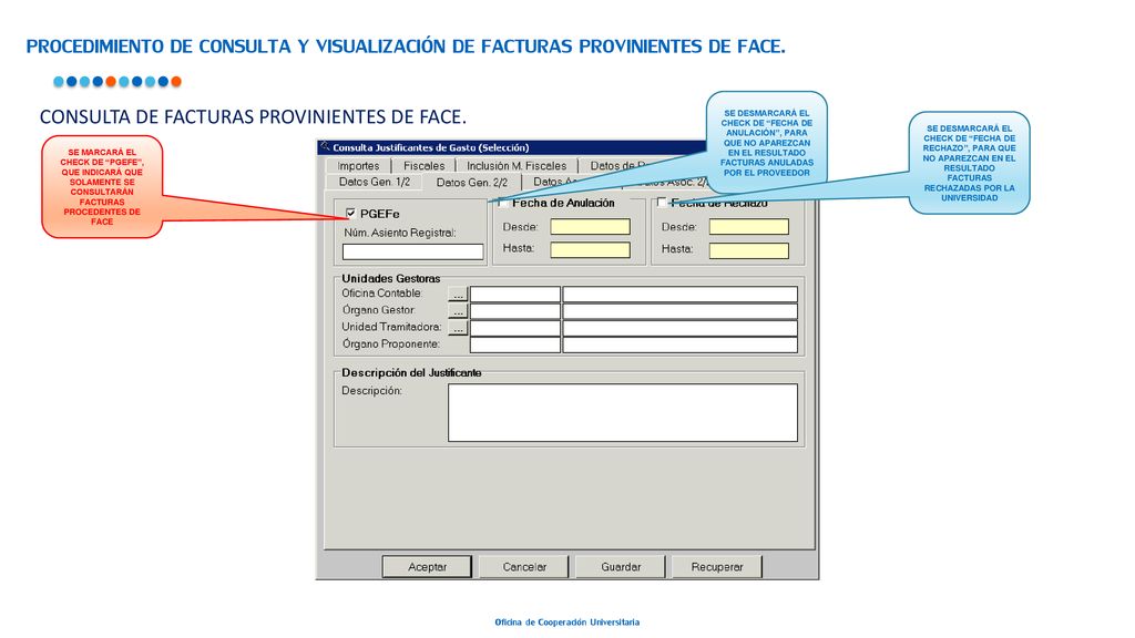 PROCEDIMIENTO DE CONSULTA Y VISUALIZACIÓN DE FACTURAS PROVINIENTES DE FACE.