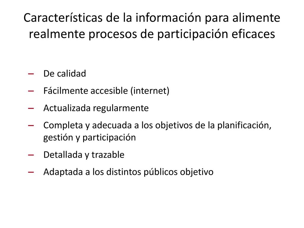 Características de la información para alimente realmente procesos de participación eficaces