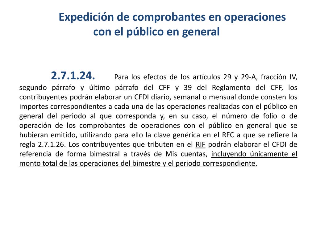Expedición de comprobantes en operaciones con el público en general