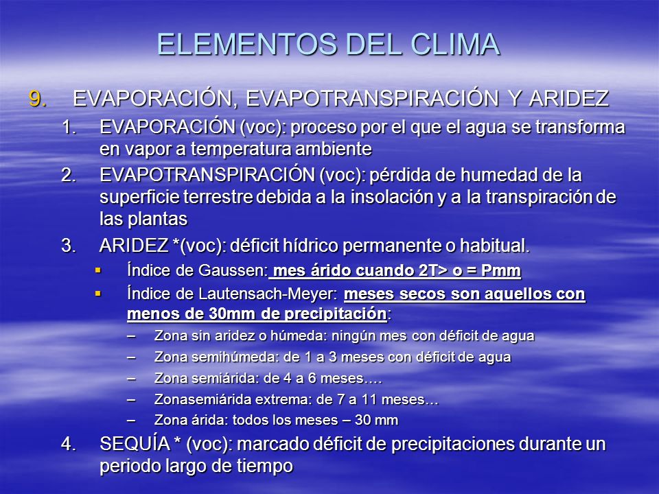 ELEMENTOS DEL CLIMA EVAPORACIÓN, EVAPOTRANSPIRACIÓN Y ARIDEZ