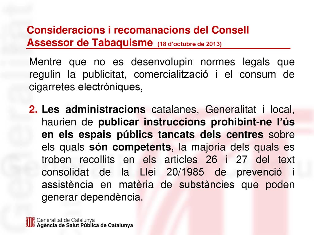 Consideracions i recomanacions del Consell Assessor de Tabaquisme (18 d’octubre de 2013)