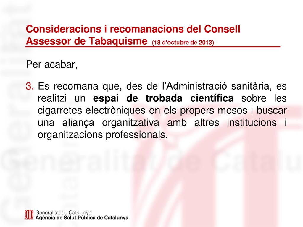 Consideracions i recomanacions del Consell Assessor de Tabaquisme (18 d’octubre de 2013)