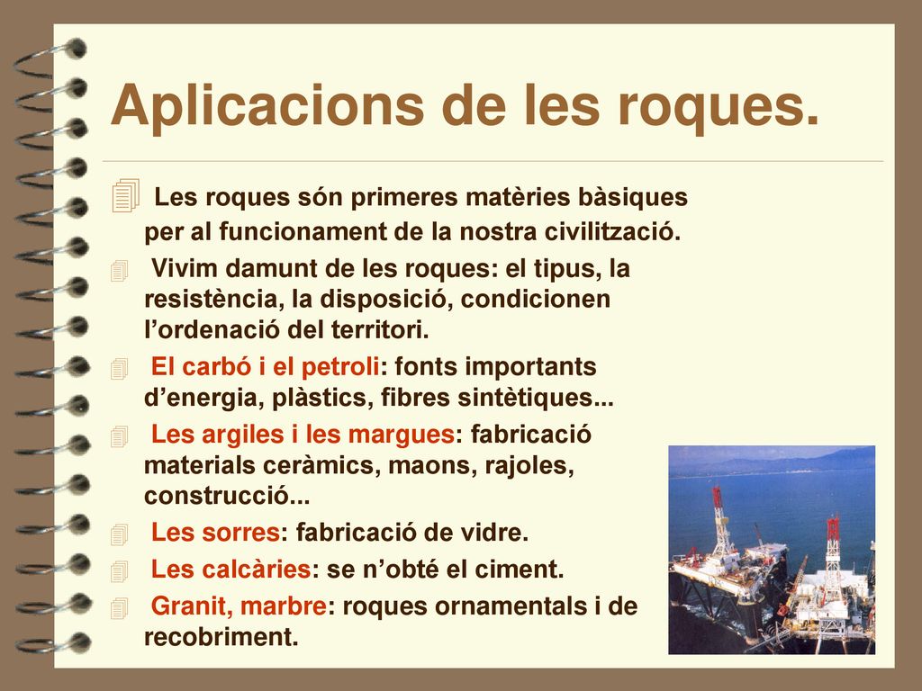 Aplicacions de les roques.