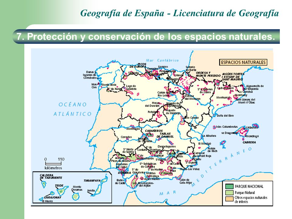 7. Protección y conservación de los espacios naturales.